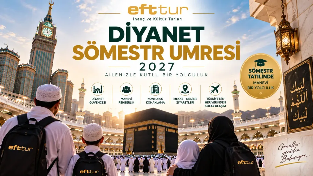 Diyanet Sömestr Umresi 2027: Fiyatlar, Tarihler ve Özel Acente Karşılaştırması