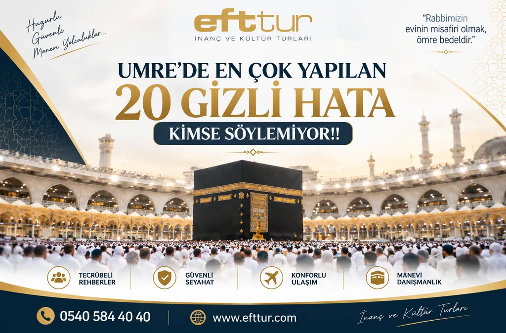 Umrede En Çok Yapılan 20 Gizli Hata (Kimse Söylemiyor) – 2026 Rehberi