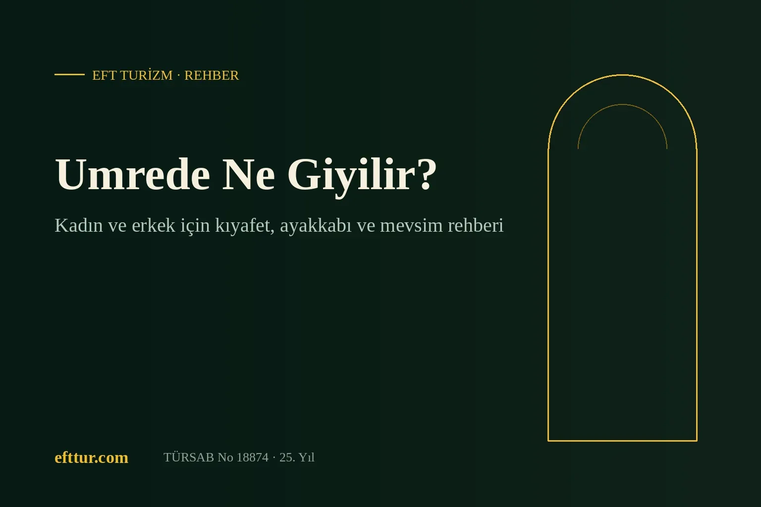 Umrede ne giyilir rehberi kapak görseli: koyu yeşil zemin üzerinde altın kemer ve yazı başlığı
