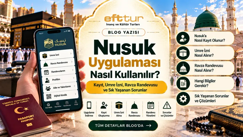 Nusuk Uygulaması Nasıl Kullanılır? Kayıt, Umre İzni, Ravza Randevusu ve Sık Yaşanan Sorunlar