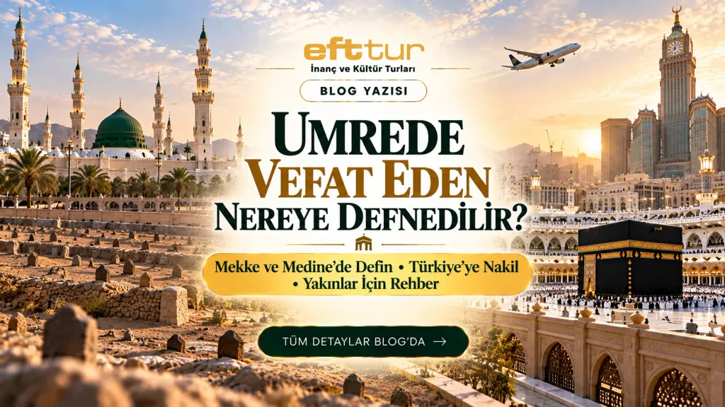 Umrede Vefat Eden Nereye Defnedilir? Mekke ve Medine'de Cenaze, Türkiye'ye Nakil ve Yakınların Yapacakları