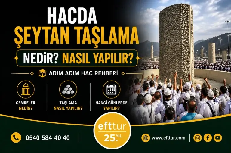 Hacda Şeytan Taşlama Nedir? Nasıl Yapılır? (2026 Güncel )