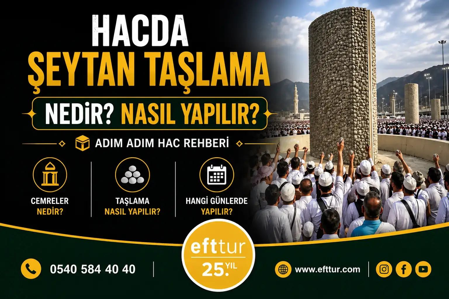 hacda şeytan taşlama nedir nasıl yapılır cemre mina hac ibadeti
