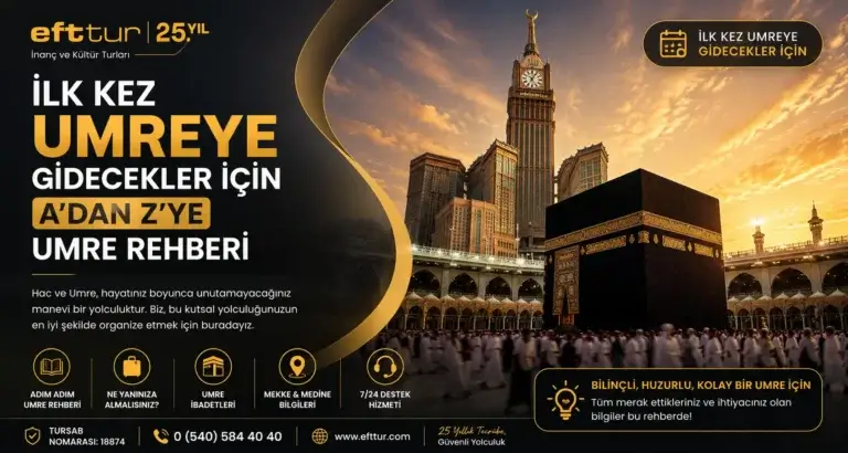 İlk Kez Umreye Gidecekler İçin A’dan Z’ye Umre Rehberi